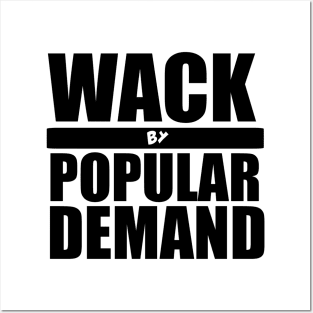 Wack By Popular Demand Posters and Art